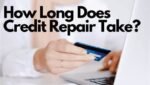 how long does credit repair take